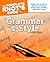 The Complete Idiot's Guide to Grammar and Style