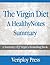 The Virgin Diet - A Summary...