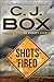 Shots Fired by C.J. Box