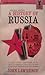 A History of Russia by John  Lawrence