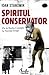 Spiritul conservator: de la...