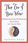 The Tao of Bow Wo...