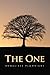 The One: Romantacy at it's best! (The One Saga Book 1)