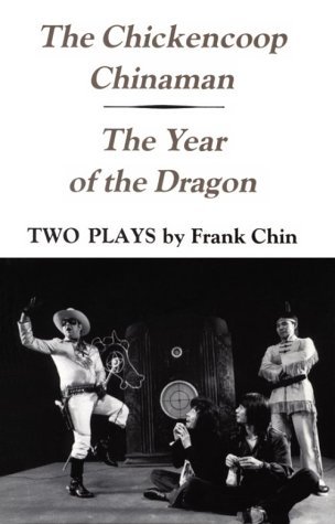 The Chickencoop Chinaman & The Year of the Dragon (Paperback)