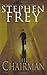 The Chairman by Stephen W. Frey The Chairman by Stephen W. Frey