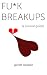 Fu*k Breakups