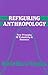 Refiguring Anthropology by David Hurst Thomas