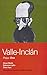 Valle-Inclan Plays: 1: Divi...