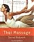 Thai Massage: Sacred Body Work