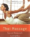 Thai Massage: Sacred Body Work