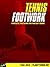 Tennis Footwork: Fantastic Footwork for Fantasy Tennis