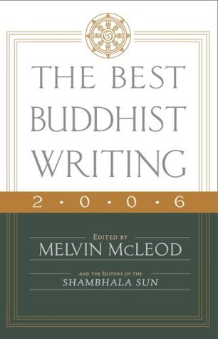 The Best Buddhist Writing 2006 (Paperback)
