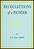 Recollections of a Pioneer