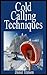 Cold Calling Techniques: A ...