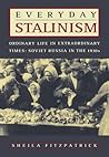 Everyday Stalinism by Sheila Fitzpatrick