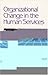 Organizational Change in the Human Services (SAGE Sourcebooks for the Human Services)