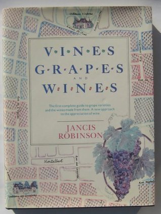 Vines, Grapes and Wines (Hardcover)