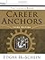 Career Anchors by Edgar H. Schein
