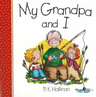 My Grandpa and I (My Family)
