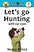 Let's go Hunting (With our Eyes) (Discover Reading)