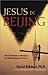 Jesus in Beijing by David Aikman
