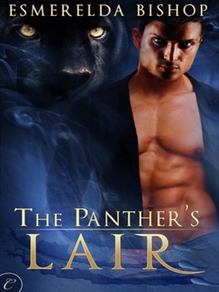 The Panther's Lair (Kindle Edition)