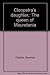 Cleopatra's daughter,: The queen of Mauretania