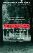 Greentown: Murder and Mystery in Greenwich, America's Wealthiest Community
