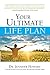 Your Ultimate Life Plan by Jennifer Howard