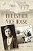The Esther Vice House