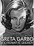 Greta Garbo: A Cinematic Le...