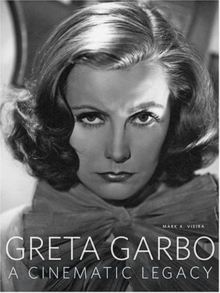 Greta Garbo: A Cinematic Legacy (Hardcover)