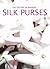 Silk Purses