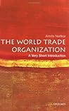 The World Trade Organization by Amrita Narlikar