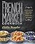 The French Market Cookbook: Vegetarian Recipes from My Parisian Kitchen