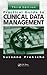 Practical Guide to Clinical Data Management