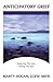 Anticipatory Grief by Marty Hogan
