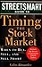 Streetsmart Guide to Timing the Stock Market: When to Buy, Sell and Sell Short