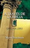 A través de la Biblia: Libro por libro (Spanish Edition)