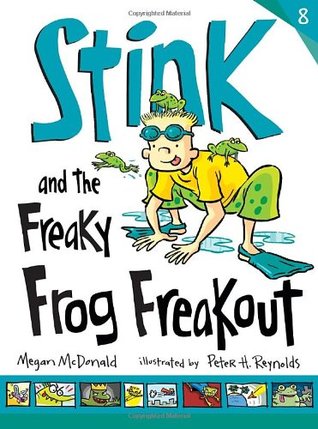 Stink and the Freaky Frog Freakout (Hardcover)