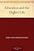 Education and the Higher Life