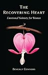 Book cover for The Recovering Heart: Emotional Sobriety for Women