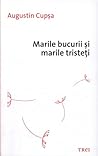 Marile bucurii și marile tristeți