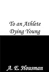 To an Athlete Dying Young