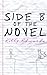 Side B of the Novel