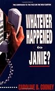 Whatever Happened to Janie? (Janie Johnson, #2)
