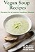 Vegan Soup Recipes (V-Life Series of Vegan and Vegetarian Recipes Book 3)