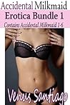 Accidental Milkmaid: Erotica Bundle 1