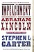 The Impeachment of Abraham Lincoln by Stephen L. Carter