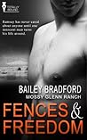 Fences and Freedom by Bailey Bradford
